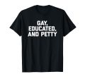 180g cotton round neck single side printed t-shirt, gay, educated and mean t-shirts funny gay pride LGBTQ+ gay t-shirts, casual t-shirts for men and women, perfect t-shirts for holiday gifts, Christmas gifts, 2025 gifts, New Year gifts Fashion