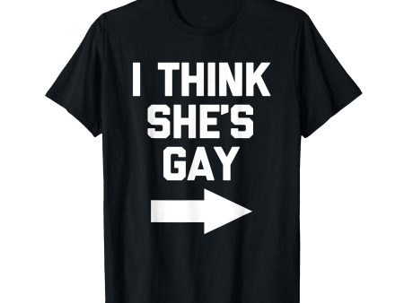 180g cotton round neck single side printed t-shirt, I think she is gay - funny lesbian pride LGBTQ+ lesbian t-shirts, casual t-shirts for men and women, perfect t-shirts for holiday gifts, Christmas gifts, 2025 gifts, New Year gifts Sale