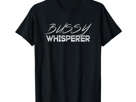 180g Cotton Round Neck Single Side Printed T-Shirt, Bussy Whisperer Funny BDSM Bottoms Tops Quirky Gay Pride T-Shirt, Casual T-Shirts for Men and Women, Perfect T-Shirt for Holiday Gifts, Christmas Gifts, 2025 Gifts, New Year Gifts For Cheap