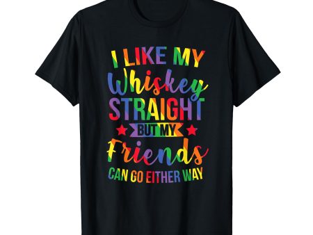 180g cotton round neck single side printed t-shirt, like my whiskey straight but my friends anyway gay pride t-shirt, casual t-shirts for men and women, perfect t-shirt for holiday gift, Christmas gift, 2025 gift, New Year gift Sale